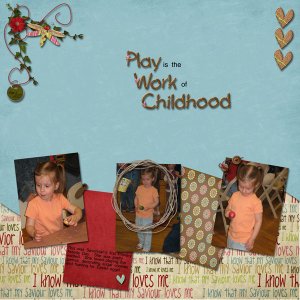 Play is the Work of Childhood