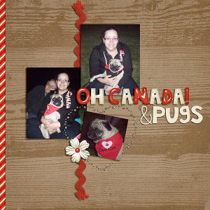 Oh Canada and Pugs!