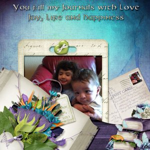 You Fill My Journal with Love, Life, Joy and Happiness