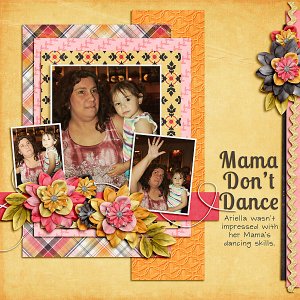 Mama Don't Dance