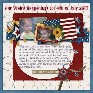 Weird Happenings for 4th of July 2013