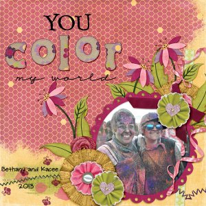 You Color My World