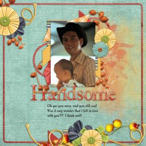 Handsome!