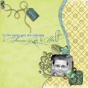 To The World You Are Someone