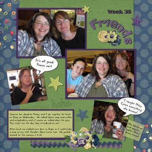 Week 38, Friends