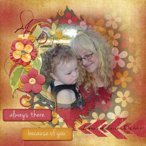 Always There Because of You