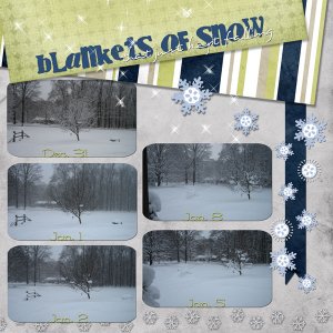 blankets of snow