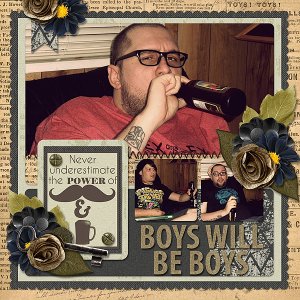 Boys Will Be Boys