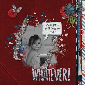 Whatever!