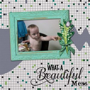 What a Beautiful Mess
