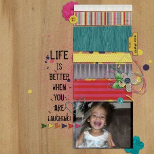 life is better...