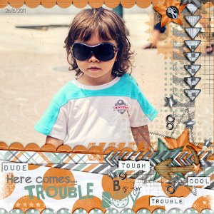 here comes trouble