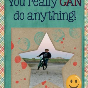You Really Can Do Anything