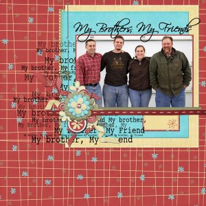 My Brothers, My Friends