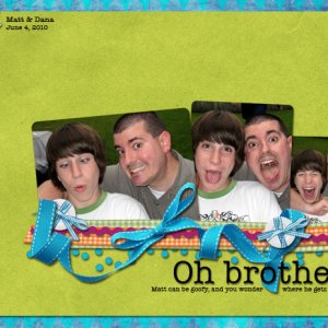 Oh brother!