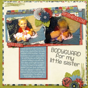 Bodyguard for sister