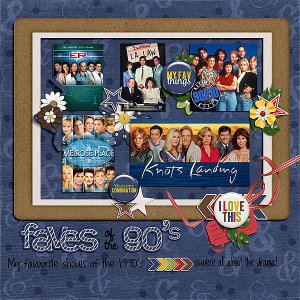Faves of the 90's