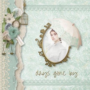 Days Gone By