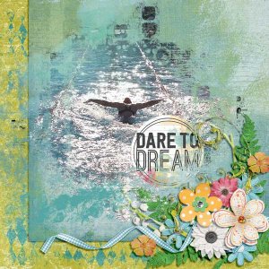 Dare to Dream