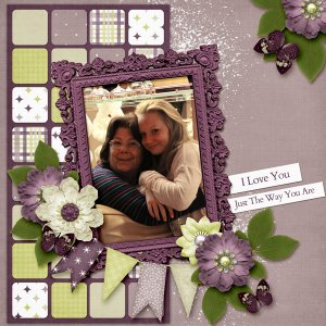 I Love you just the way you are