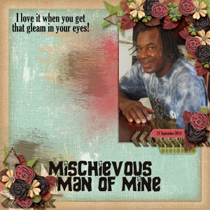 Mischievous Man of Mine