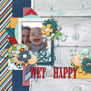 Wet + Happy