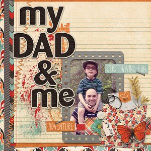 my dad and me