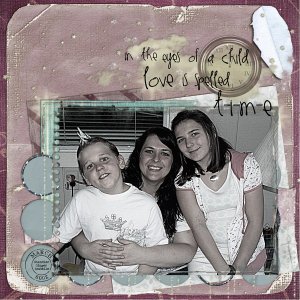 In the Eyes of a Child Love is Spelled T I M E