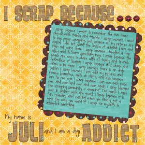I scrap because...