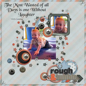 Rough + Tumble