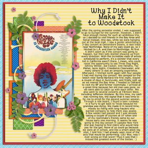 Why I didnt make it to Woodstock