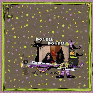 Double Double Toil and Trouble