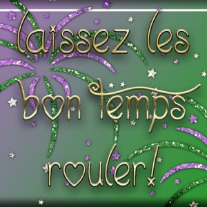 laissez les bon temps rouler