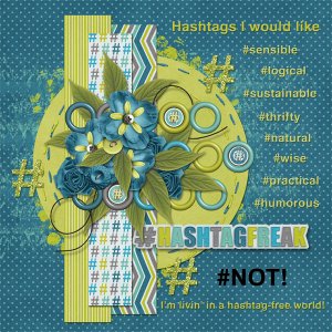 #hashtagfreak NOT!