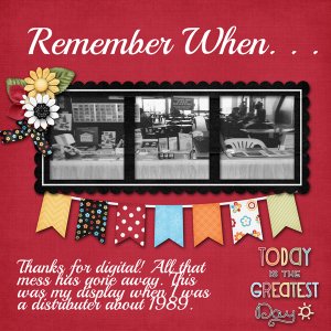 Remember When. . .