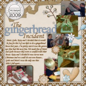 The Gingerbread Incident