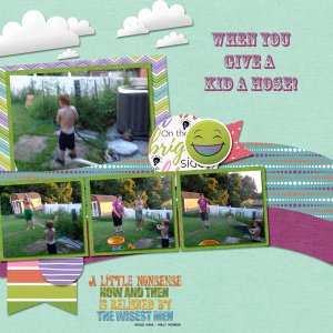 If You Give a Kid A Hose