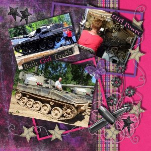 Built Girl Tough....Drive a Tank
