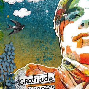 Gratitude changes everything