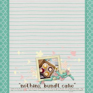 "Nothing Bundt Cake"