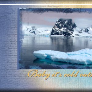Baby, its cold outside