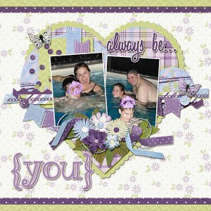 Always be you . . .