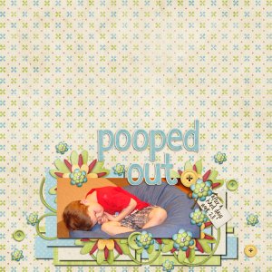 pooped out