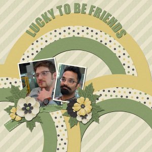 Lucky To Be Friends