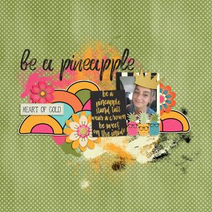 be a pineapple
