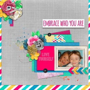 Embrace Who You Are