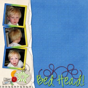 Bed Head!!!
