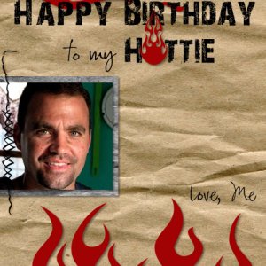 Happy Birthday, Hottie