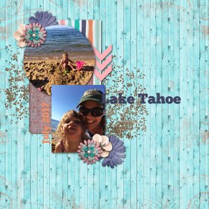 Lake Tahoe: July 2017