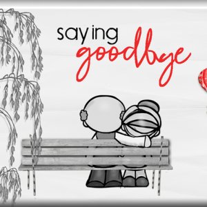 saying goodbye